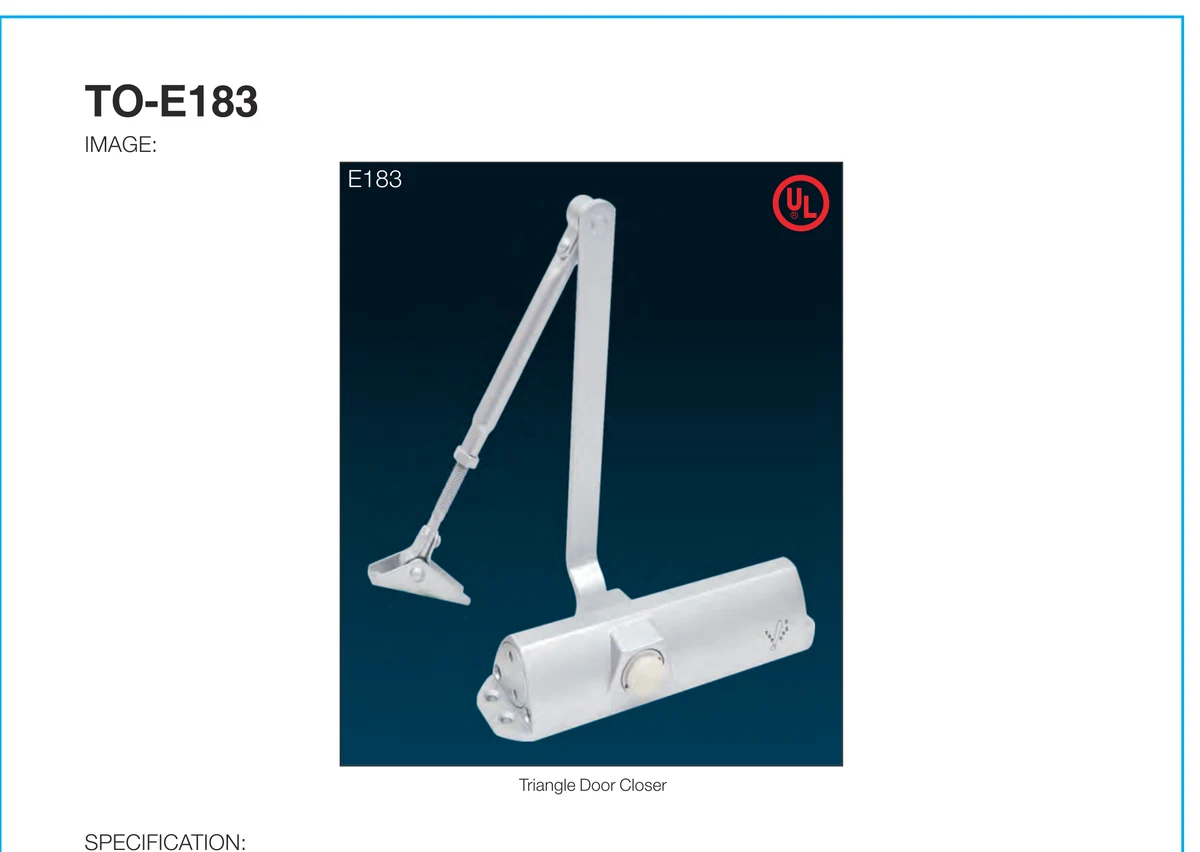 TO-E183 Triangle Door Closer